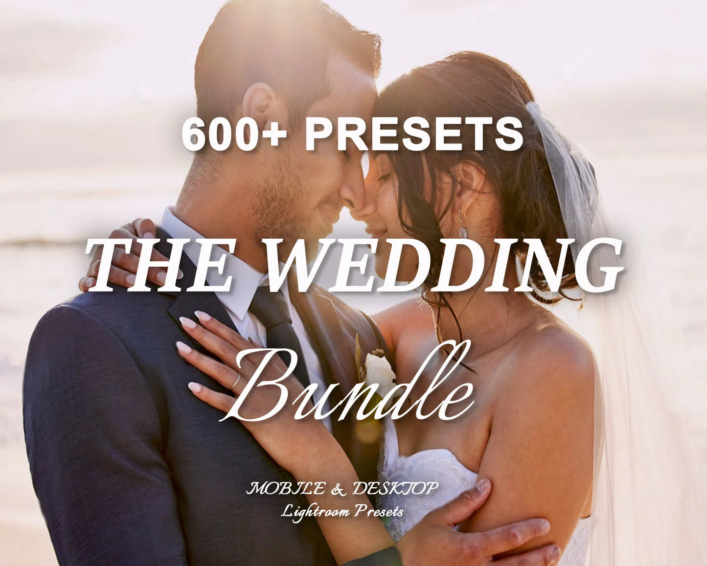 600 WEDDING Presets, Lightroom Presets Bundle, Mobile Desktop Lightroom Presets, Bright Elegant Wedding Presets, Couple Preset Bride